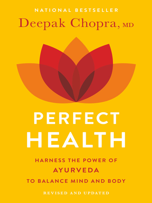 Title details for Perfect Health--Revised and Updated by Deepak Chopra, M.D. - Wait list